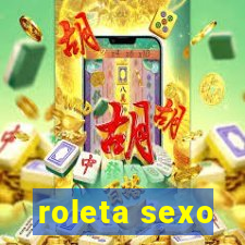 roleta sexo